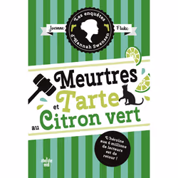 ISBN Les Enquêtes d'Hannah Swensen - tome 8 Meurtres et tarte au citron vert : Le livre de Joanne Fluke, Roman, 416 pages