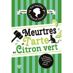 ISBN Les Enquêtes d'Hannah Swensen - tome 8 Meurtres et tarte au citron vert : Le livre de Joanne Fluke