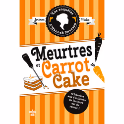 ISBN Les Enquêtes d'Hannah Swensen - Tome 9 Meurtres et carrot cake : Le livre de Joanne Fluke, Roman, 400 pages