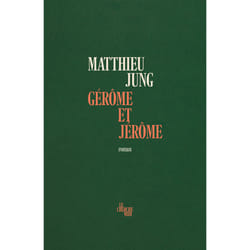 ISBN Gérôme et Jérôme : Le livre de Matthieu Jung