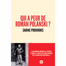 ISBN Qui a peur de Roman Polanski ? : Le livre de Sabine Prokhoris, biographie, 224 pages
