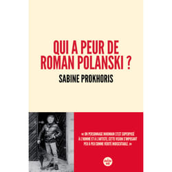 ISBN Qui a peur de Roman Polanski ? : Le livre de Sabine Prokhoris