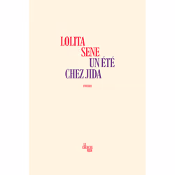 ISBN Un été chez Jida : Le livre de Lolita Sene, Roman, 176 pages