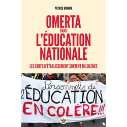 ISBN Omerta dans l'Éducation nationale - Les chefs d'établissement sortent du silence : Le livre de Patrice Romain