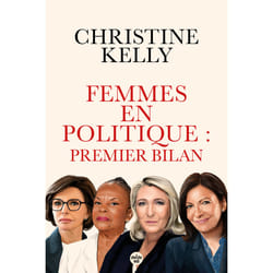 ISBN Femmes en politique : premier bilan - Trente portraits de femmes qui ont accédé aux responsabilités : Le livre de Christine Kelly