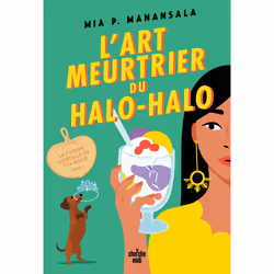 ISBN La Cuisine mortelle de Tita Rosie - Tome 2 L'Art meurtrier du Halo-Halo : Le livre de Mia P. Manansala, Roman, 368 pages