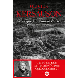 ISBN Avant que la mémoire s'efface. Quelques propos maritimes : Le livre de Olivier de Kersauson