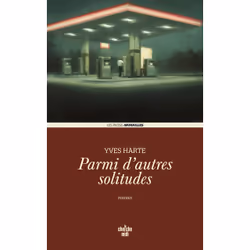 ISBN Parmi d'autres solitudes : Le livre de Yves Harté, Roman, 176 pages