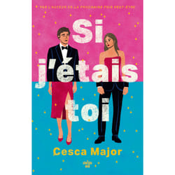 ISBN Si j'étais toi : Le livre de Cesca Major