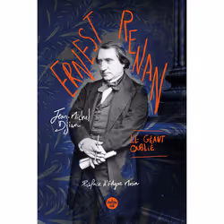 ISBN Ernest Renan, le géant oublié : Le livre de Jean-Michel Djian, biographie, 208 pages