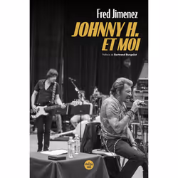ISBN Johnny H. et moi : Le livre de Fred Jimenez, biographie, 160 pages