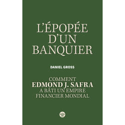 ISBN L'Épopée d'un banquier. Comment Edmond J. Safra a bâti un empire financier mondial. : Le livre de Daniel Gross