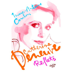 ISBN Catherine Deneuve, reflets : Le livre de Marc-Antoine Coulon