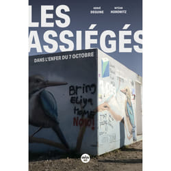 ISBN Les assiégés - Dans l'enfer du 7 octobre : Le livre de Hervé Deguine, Nitzan Horowitz