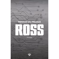 ISBN Ross : Le livre de Renaud du Peloux, Thrillers, 512 pages