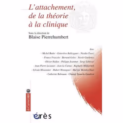 ISBN L'Attachement, De La Theorie A La Clinique, Psychologie, Français, Livre broché