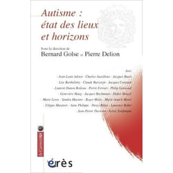 Autisme - État des lieux et horizons
