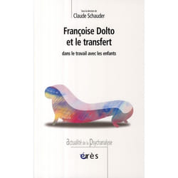 Francoise Dolto et le transfert dans le travail avec les enfants
