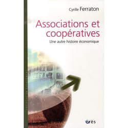Associations et coopératives - Une autre histoire économique