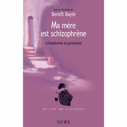 ISBN Ma Mere Est Schizophrene, Psychologie, Français, Livre broché