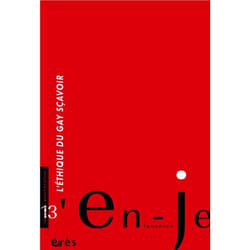 En-je lacanien Tome 13 : l'éthique du gay savoir