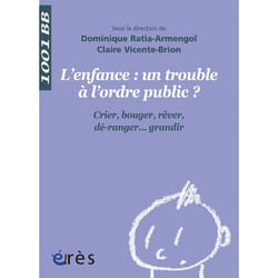 1001 BB 119 - Enfance : un trouble à l'ordre public ?