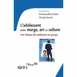 ISBN L'Adolescent Entre Marge, Art Et Culture; Une Clinique Des Mediations En Groupe, Psychologie, Français, Livre broché