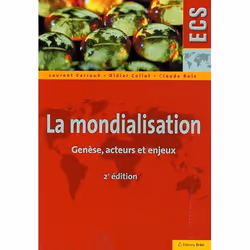 ISBN La Mondialisation; Genese, Acteurs Et Enjeux (2e Edition), Économie, Français