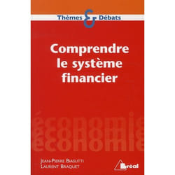 Comprendre le système financier