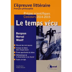 ISBN Le Temps Vecu; L'Epreuve Litteraire 2014/2015, histoire, Français