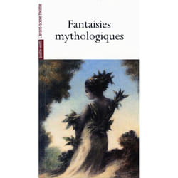 Les Fantaisies Mythologiques