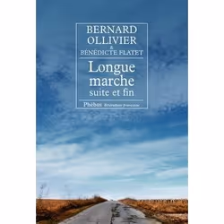 Phébus LONGUE MARCHE SUITE ET FIN, Français, Livre broché