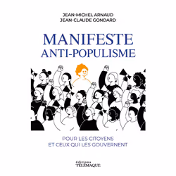 ISBN Manifeste anti-populisme : Le livre de Jean-Michel ARNAUD, Jean-Claude Gondard, Science & nature, 386 pages