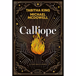 ISBN Calliope : Le livre de Michael McDowell, Tabitha King, Roman