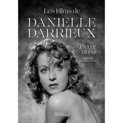 ISBN Les films de Danielle Darrieux : Le livre de Pierre Murat