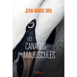 ISBN Les canards majuscules : Le livre de Jean-Marie Dru