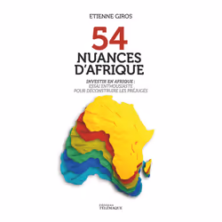 ISBN 54 nuances d'Afrique : Le livre de Etienne Giros, société, 228 pages