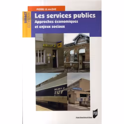 ISBN Les Services Publics; Approches Economiques Et Enjeux Sociaux, Business &amp; finance, Français, Livre broché
