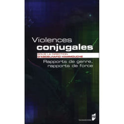 Violences conjugales - rapports de genre, rapports de force