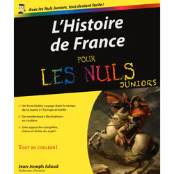 ISBN Histoire de France Pour les nuls Junior : Le livre de Jean-Joseph Julaud, 390 pages