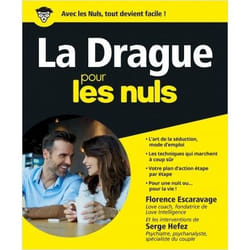 Drague Pour les nuls (La) (Broché)