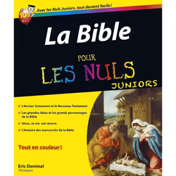 ISBN La Bible Pour les nuls Juniors : Le livre de Éric Denimal, 312 pages