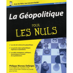 Géopolitique pour les nuls (2e édition)