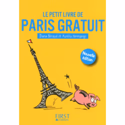 ISBN Le petit livre de - paris gratuit 3ed : Le livre de Aurélia Hermange, Diana Béraud, 160 pages