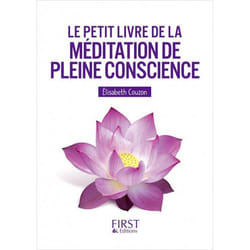 Le Petit Livre de - La méditation de pleine conscience (Broché)