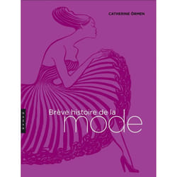 Brève histoire de la mode