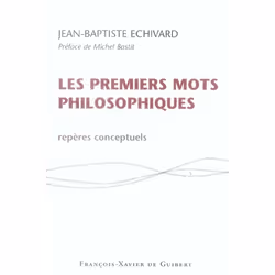 ISBN Les Premiers Mots Philosophiques, philosophie, Français, Livre broché