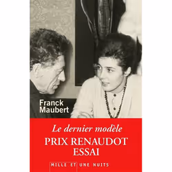 Éditions Mille et Une Nuits LE DERNIER MODELE PRIX RENAUDOT ESSAI 2012), Français