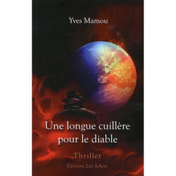 Une longue cuillère pour le diable (Grand format)