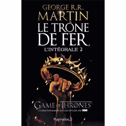 ISBN Le Trone De Fer : Integrale Vol.2, Science Fiction, Français, Livre broché